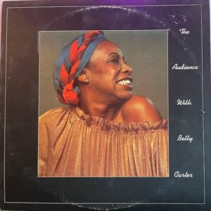 Audience With Betty Carter (USED LP)