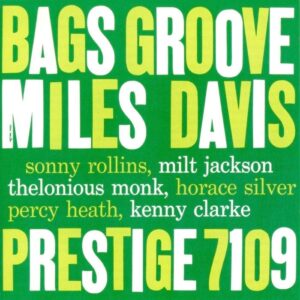 BAGS' GROOVE (New LP)