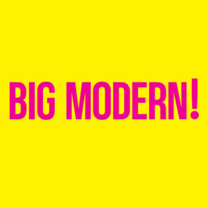 Big Modern! (New LP)