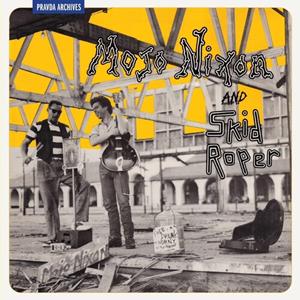 Mojo Nixon And Skid Roper (New LP)