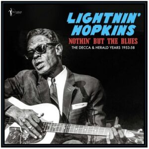 Nothin' But The Blues: The Decca & Herald Years