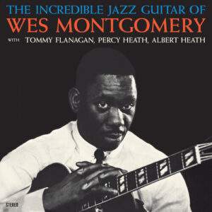 Incredible Jazz Guitar Of Wes Montgomery (New LP)