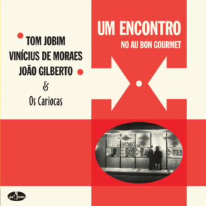 Um Encontro No Au Bon Gourmet (New LP)