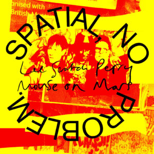 Spatial, No Problem. (New LP)