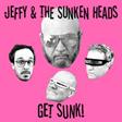 Get Sunk! (New LP)