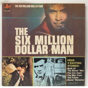 Six Million Dollar Man (USED LP)