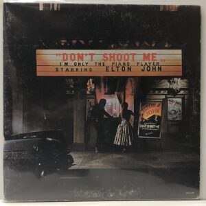 Dont Shoot Me Im Only the Piano Player (USED LP)
