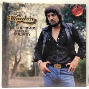 Are You Ready for the Country (USED LP)
