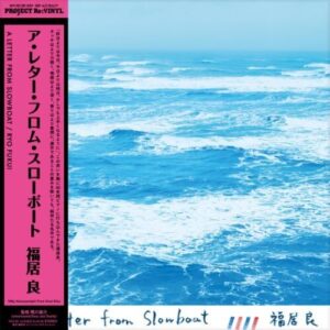 Letter From Slowboat (New LP)