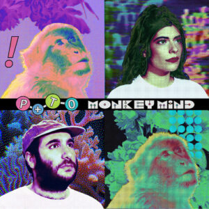 Monkey Mind (New LP)