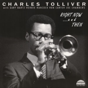 Right Now...and Then (New LP)