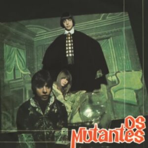 Os Mutantes (New LP)