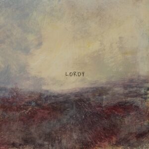 Lordy (New LP)