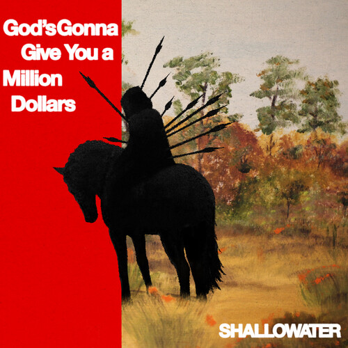 God's Gonna Give You a Million Dollars (NEW LP)