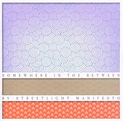 Somewhere in the Between (New LP)