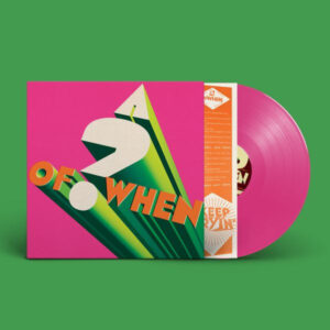 A ? of When (New LP)
