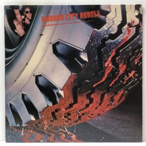 Rubber City Rebels (USED LP)