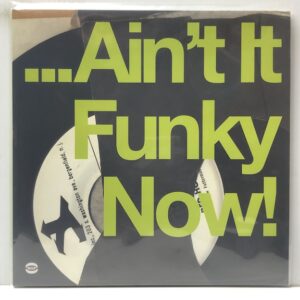 Aint It Funky Now (USED LP)