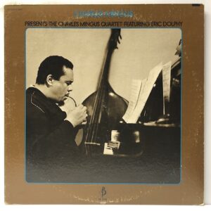 Presents the Charles Mingus Quartet Featuring Eric