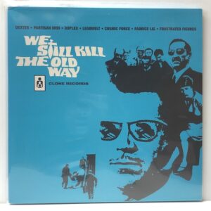 We Still Kill the Old Way (USED LP)