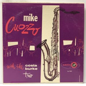 Mike Cuozzo with the Costa Burke Trio (USED LP)