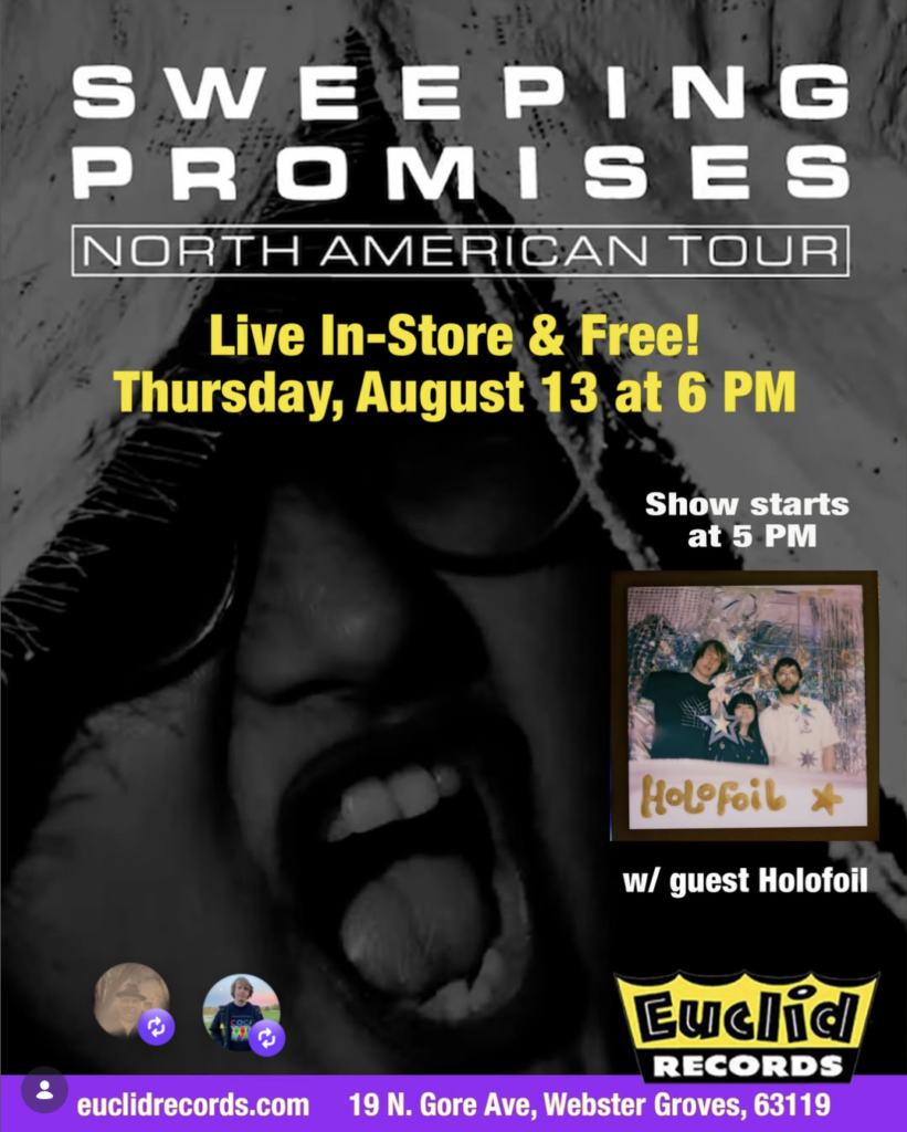 Sweeping Promises and Holofoil play live at Euclid Records on August 13.