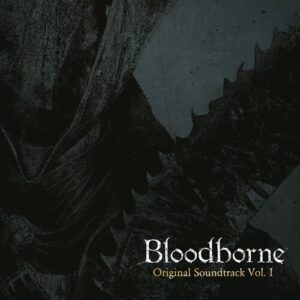 Bloodborne Vol. I (Original Soundtrack) (New LP)