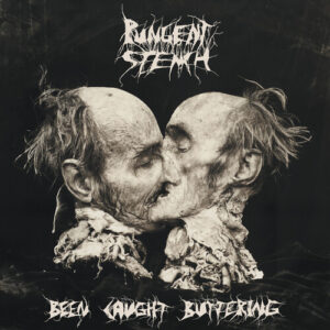 Been Caught Buttering (NEW LP)