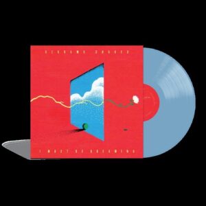 I Must Be Dreaming (New LP)