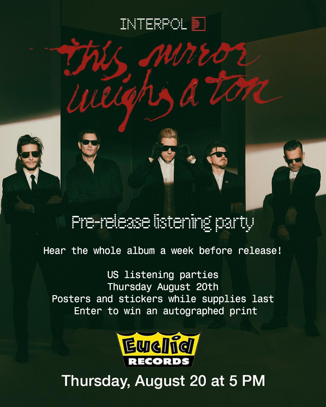 Interpol Advance Listen Event at Euclid Records