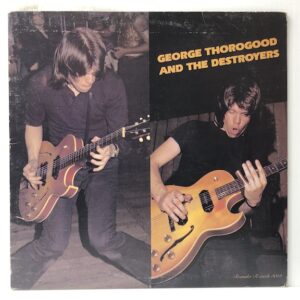 George Thorogood and the Destroyers (USED LP)