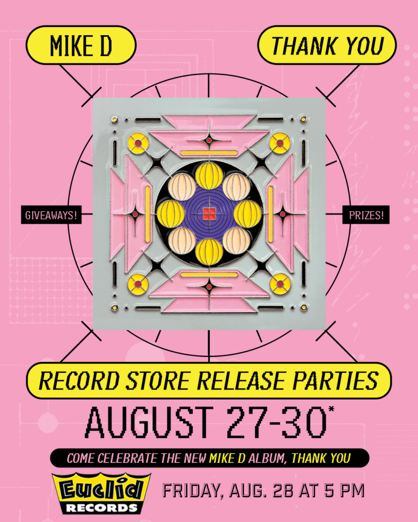 Mike D. Release Event at Euclid Records on August 28 at 5pm