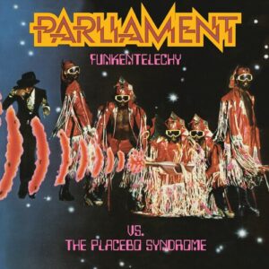 Funkentelechy Vs. The Placebo Syndrome (New LP)