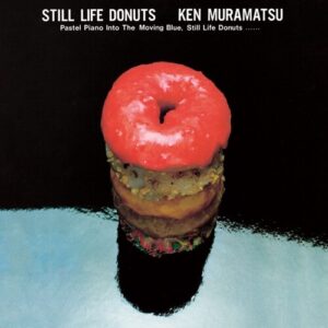 Still Life Donuts (New LP)