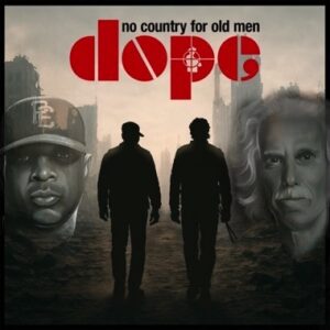 do+pe = no country for old men (New LP)