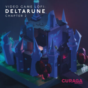 Video Game Lofi: Deltarune, Chapter 2 (New LP)