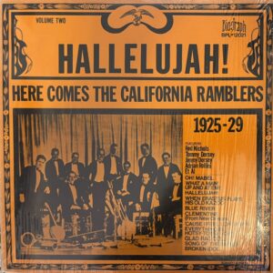Hallelujah Here Comes The California Ramblers 1925