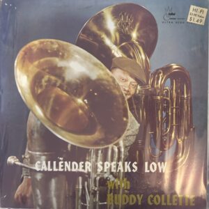 Callender Speaks Low