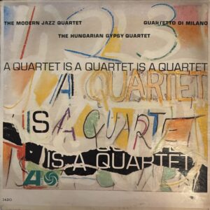 Quartet Is A Quartet Is A Quartet