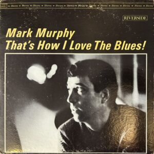 Thats How I Love the Blues (USED LP)