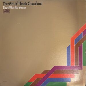 Art of Hank Crawford the Atlantic Years (USED LP)