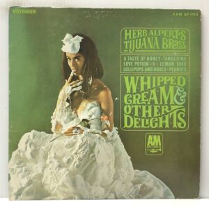 Whipped Cream & Other Delights (USED LP)