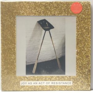 Joy As An Act of Resistance (USED LP)