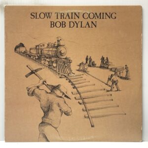 Slow Train Coming (USED LP)