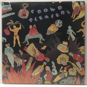 Crowd Pleasers (USED LP)