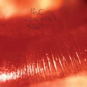 KISS ME KISS ME KISS ME (NEW LP)