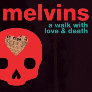 Walk With Love & Death (NEW LP)