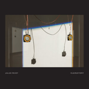 Clerestory (New LP)