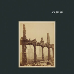 Caspian (New LP)