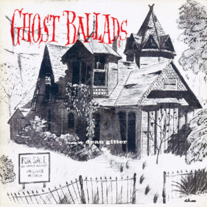 Ghost Ballads (New LP)